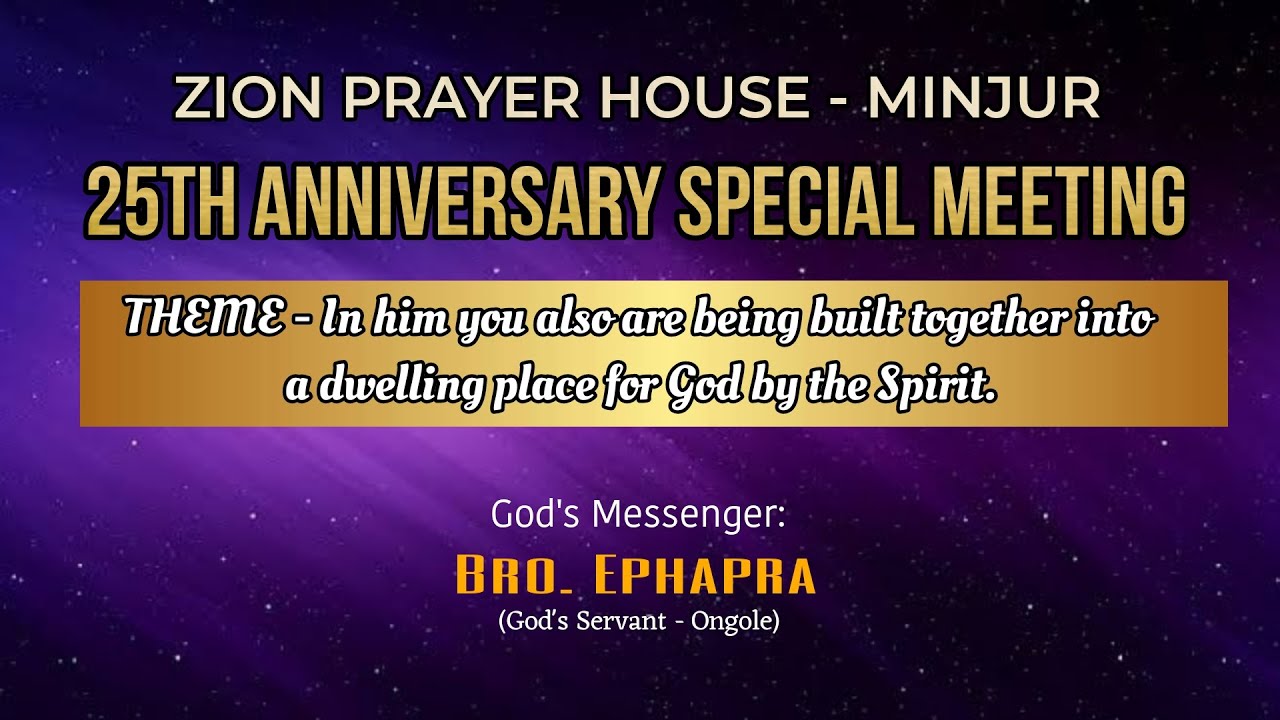 ZION PRAYER HOUSE 25th Anniversary Meeting || 20.10.2024 || Bro. Ephapra, Gs - Ongole