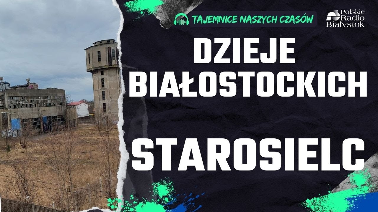 Starosielce - dawne miasto kolejarzy, a teraz dzielnica Białegostoku. Dawne osiedle KZKS