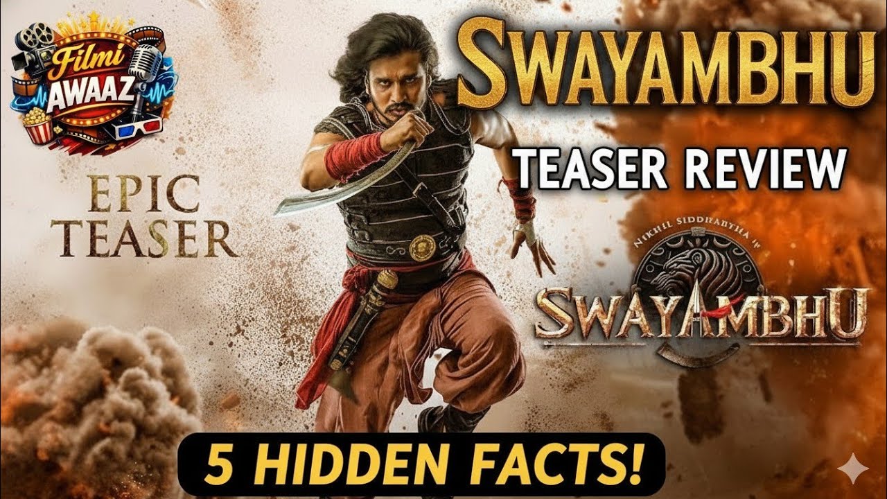 Swayambhu Teaser Review & 5 Hidden Facts | Nikhil Siddhartha | Filmi AWAAZ