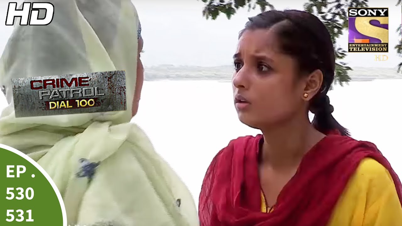 Crime Patrol Dial 100 - क्राइम पेट्रोल -  Malvani Triple Murder - Ep 530 & 531 - 5th July, 2017