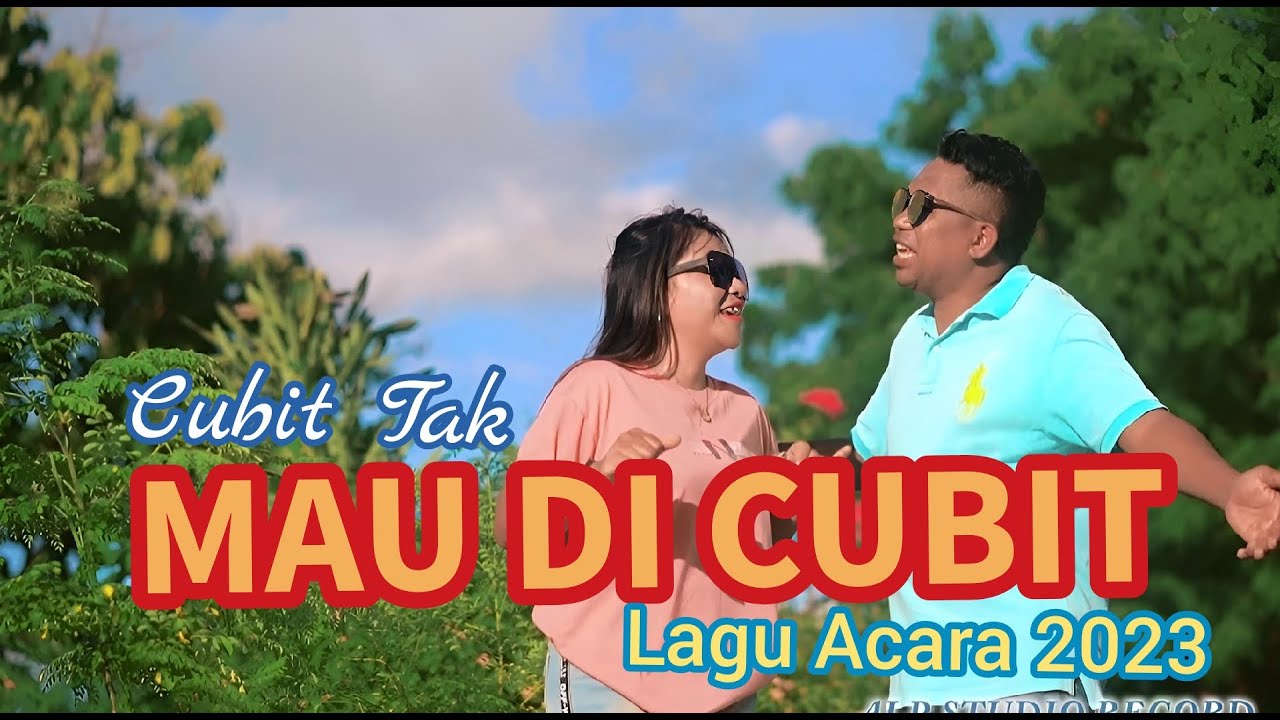 LAGU ACARA || CUBIT TAK MAU DI CUBIT || Cover : Ocha Shaptriasa & Abu Lado Purab