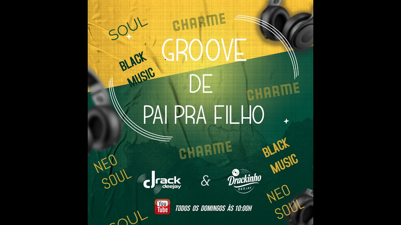 GROOVE DE PAI PRA FILHO 25 |22.02.26 #drack_deejay & #drackinho_deejay