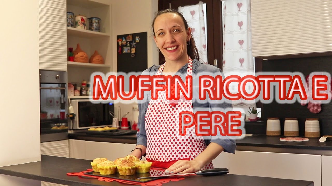 Muffiniamo - Muffin ricotta e pere
