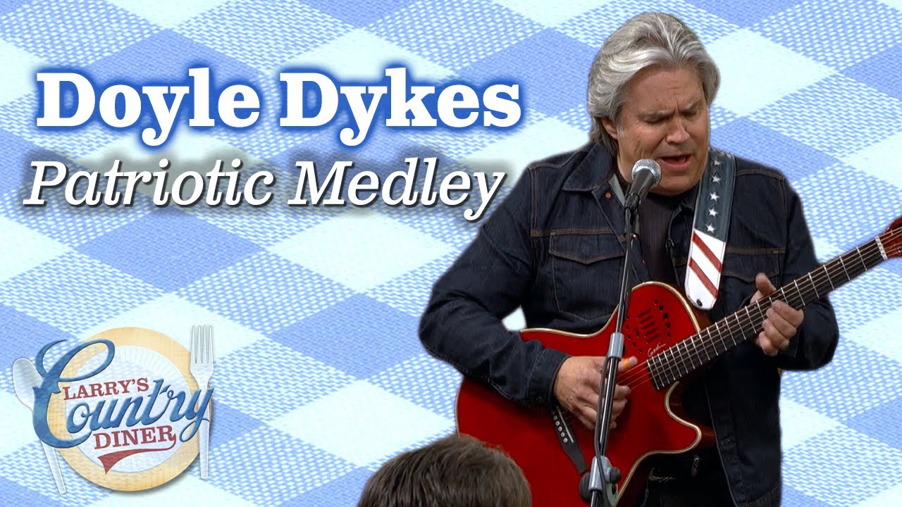 Doyle Dykes plays a Patriotic Medley on Larry's Country Diner!