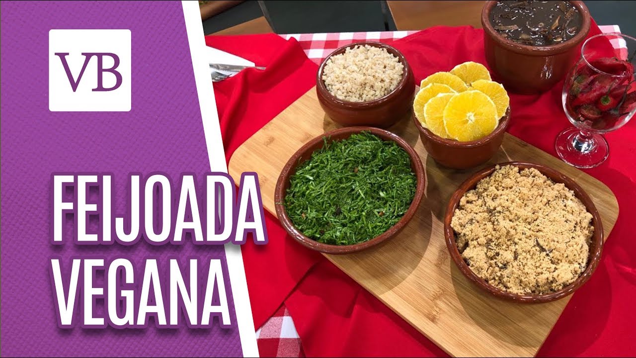 Feijoada vegana - Você Bonita (23/01/19)