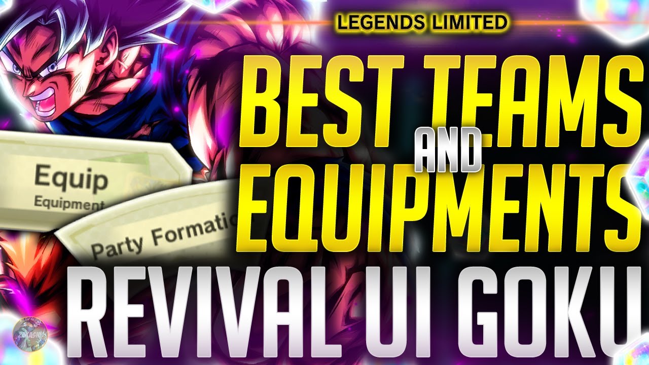 (Dragon Ball Legends) LL Revival ULTRA INSTINCT GOKU! BEST TEAMS & EQUIPMENTS MOST OPTIMAL Build!