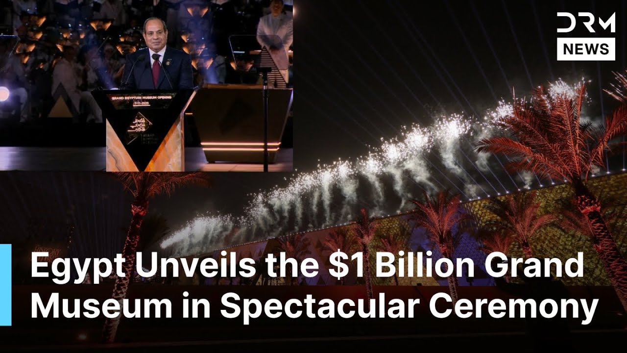 FULL CEREMONY: President Sisi Opens World’s Largest Museum — A Historic Night in Giza! | AC1G