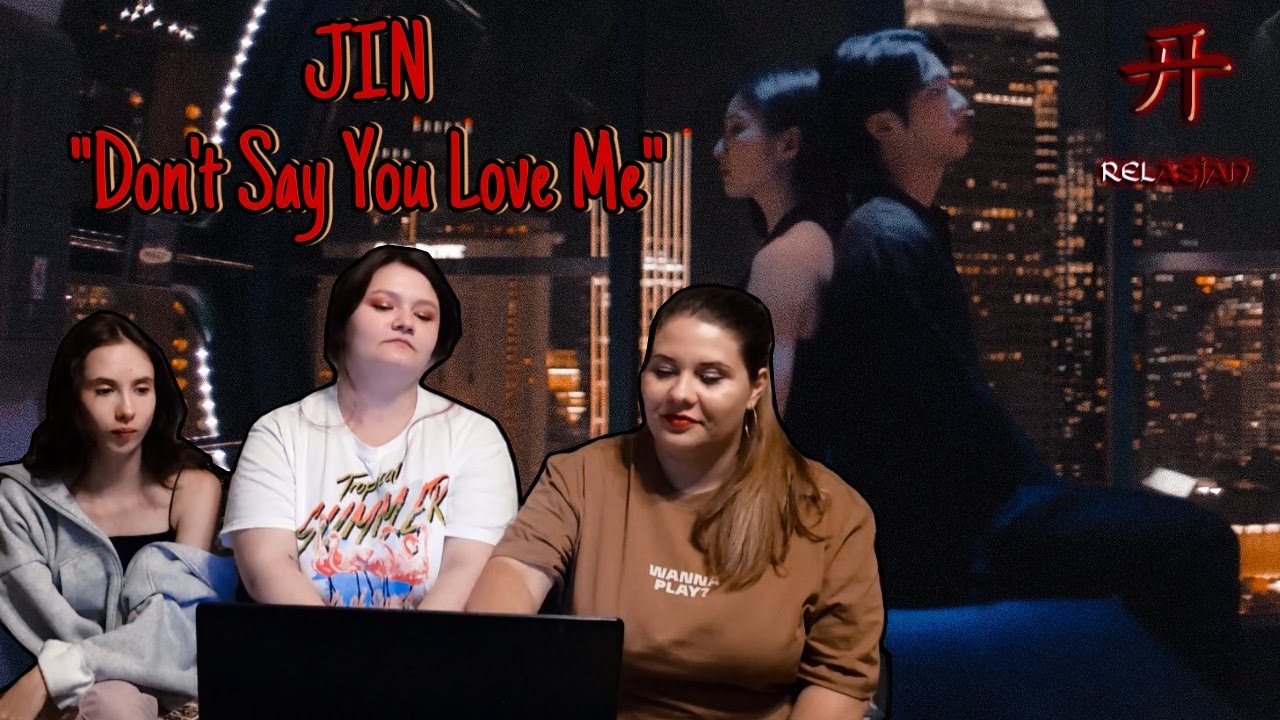 진 (Jin) 'Don't Say You Love Me' | REACTION | Реакция