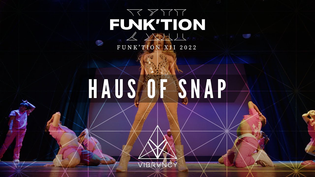 Haus Of Snap | Funk'tion XII 2022 [@VIBRVNCY Front Row 4K]