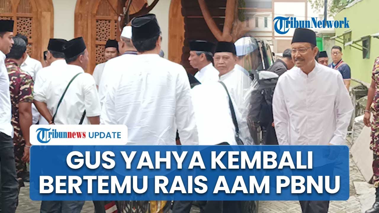 Gus Yahya Kembali Bertemu Kiai Miftach di Surabaya, Dikawal Sejumlah Petinggi PBNU Termasuk Gus Ipul