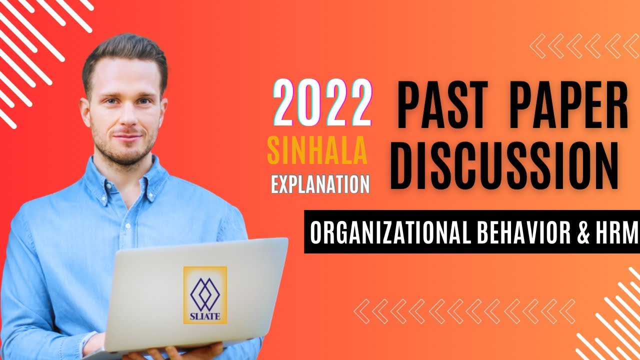 Organizational Behaviors and HRM | Paper Discussion | HNDA | Sinhala Explanation