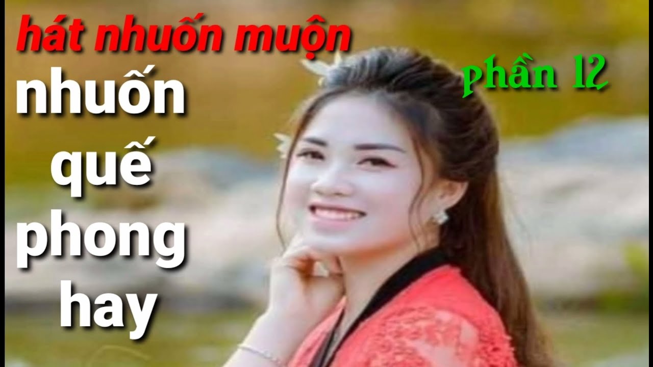 phần 12||nhuốn giao duyên dân tộc Thái nghệ an ||thái muội tv