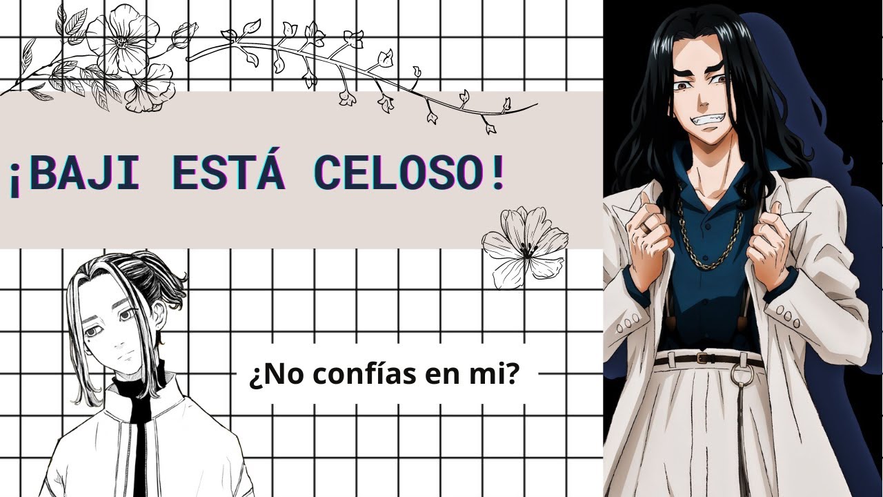 🍒 Tu NOVIO está CELOSO de su amigo | Keisuke Baji x TN