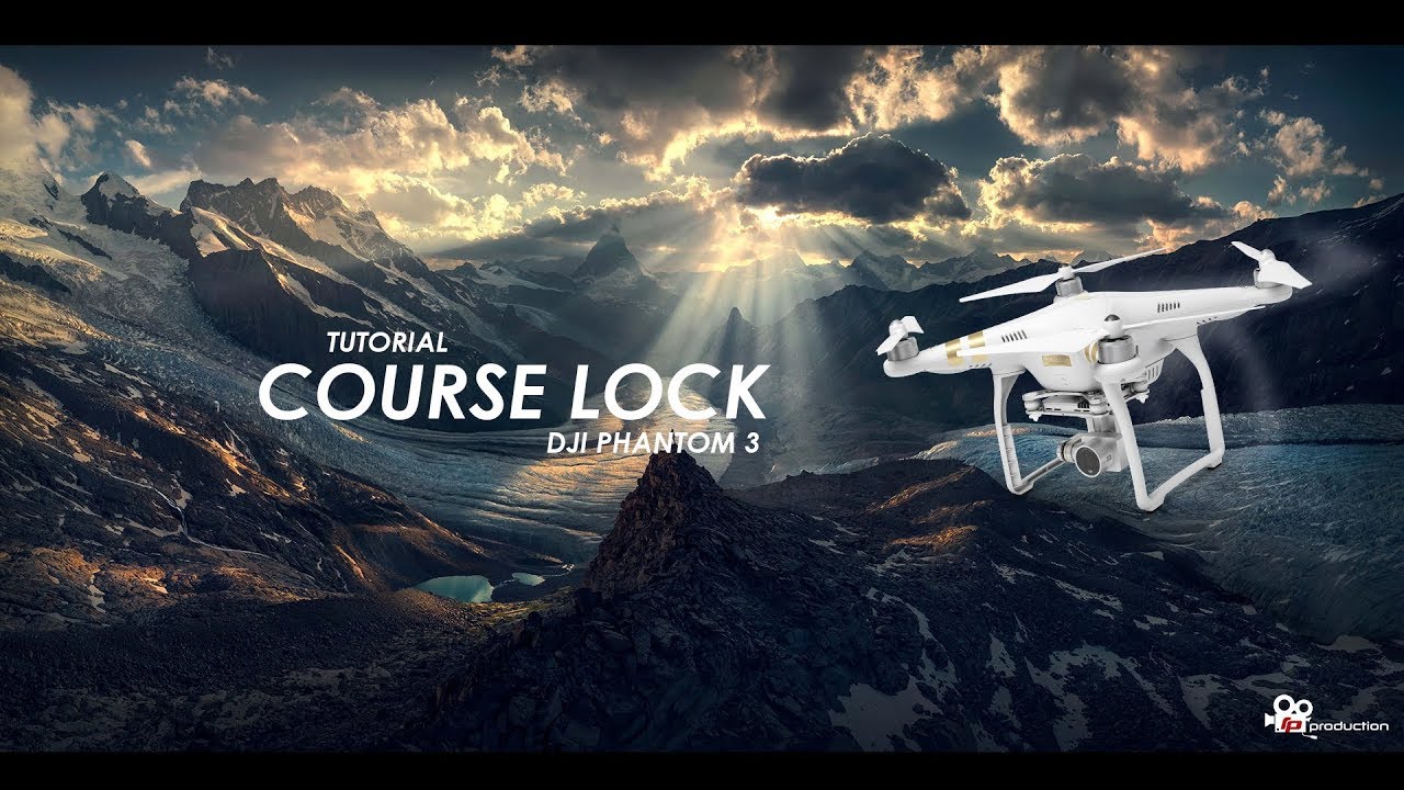 DJI Phantom #Tutorial Course Lock