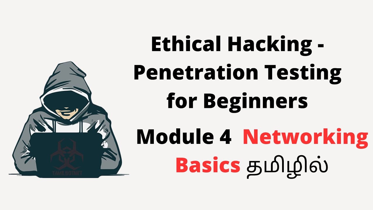 Module 4 -  Networking Basics - Penetration Testing for Beginners  தமிழில்