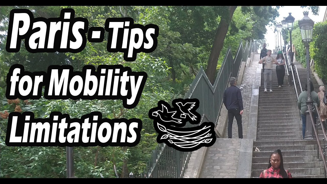 Paris- Tips for Mobility Limitations