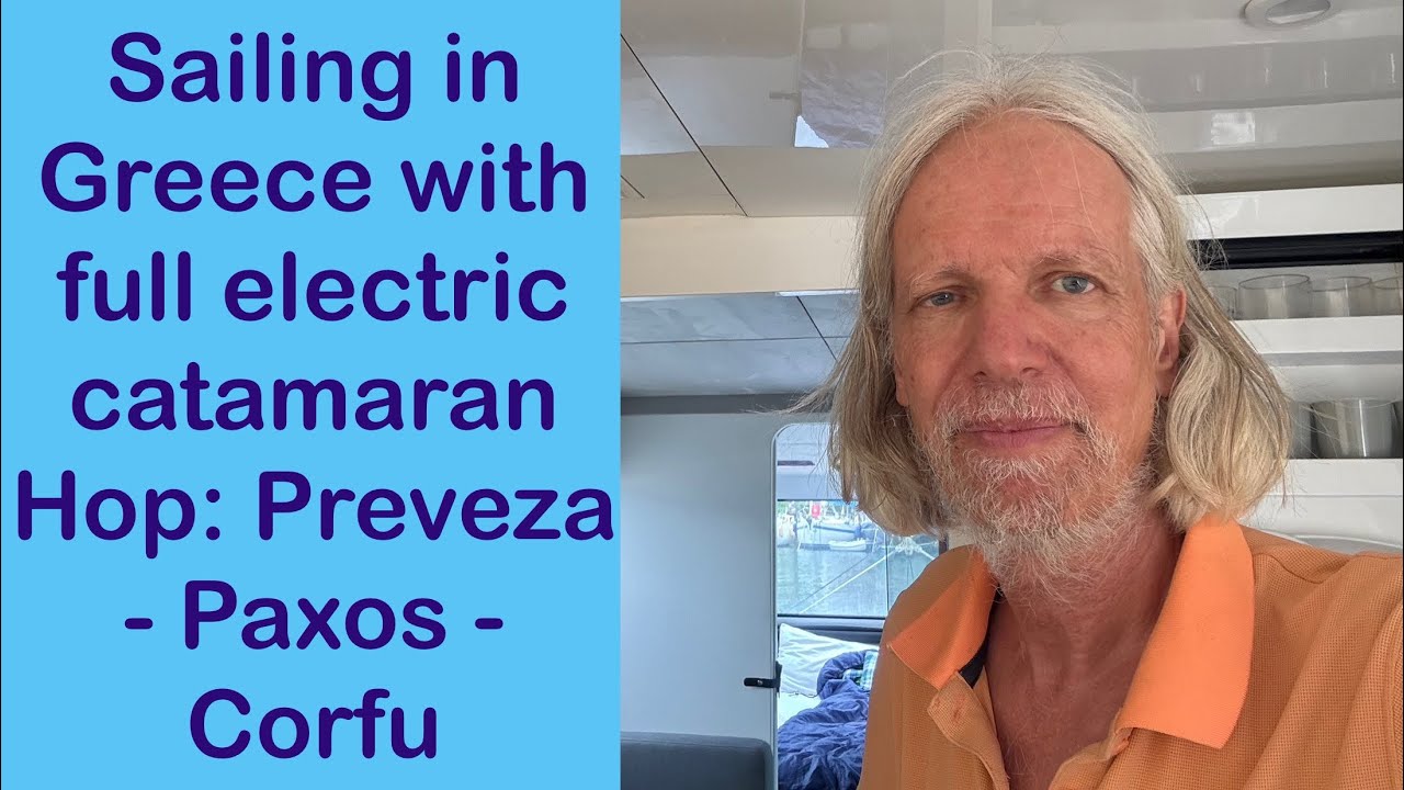 Sailing in Greece: Prevezza - Paxos - Korfu with full electric HopYacht30 Hop