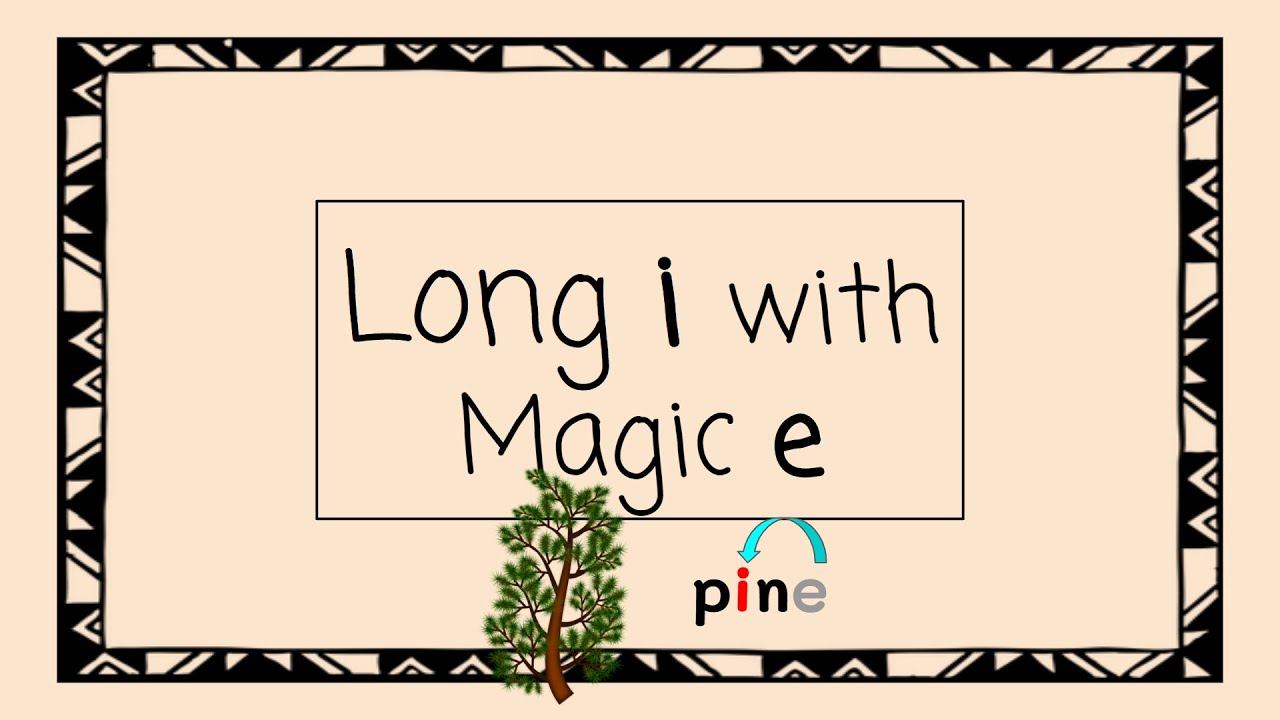 Long I with Magic E - 4 Minute Phonics