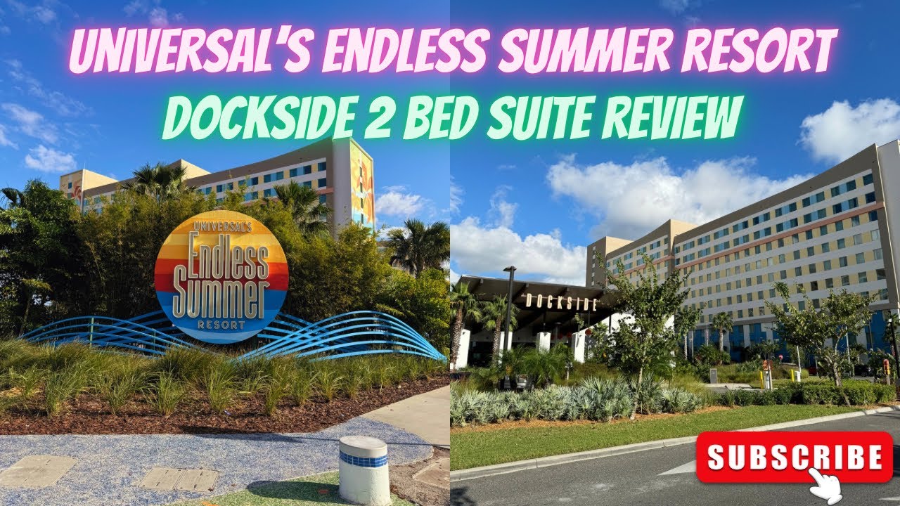 Universal’s Endless Summer Resort | 03/11/2024 | Dockside 2 Bedroom Suite Review 🏖️💚