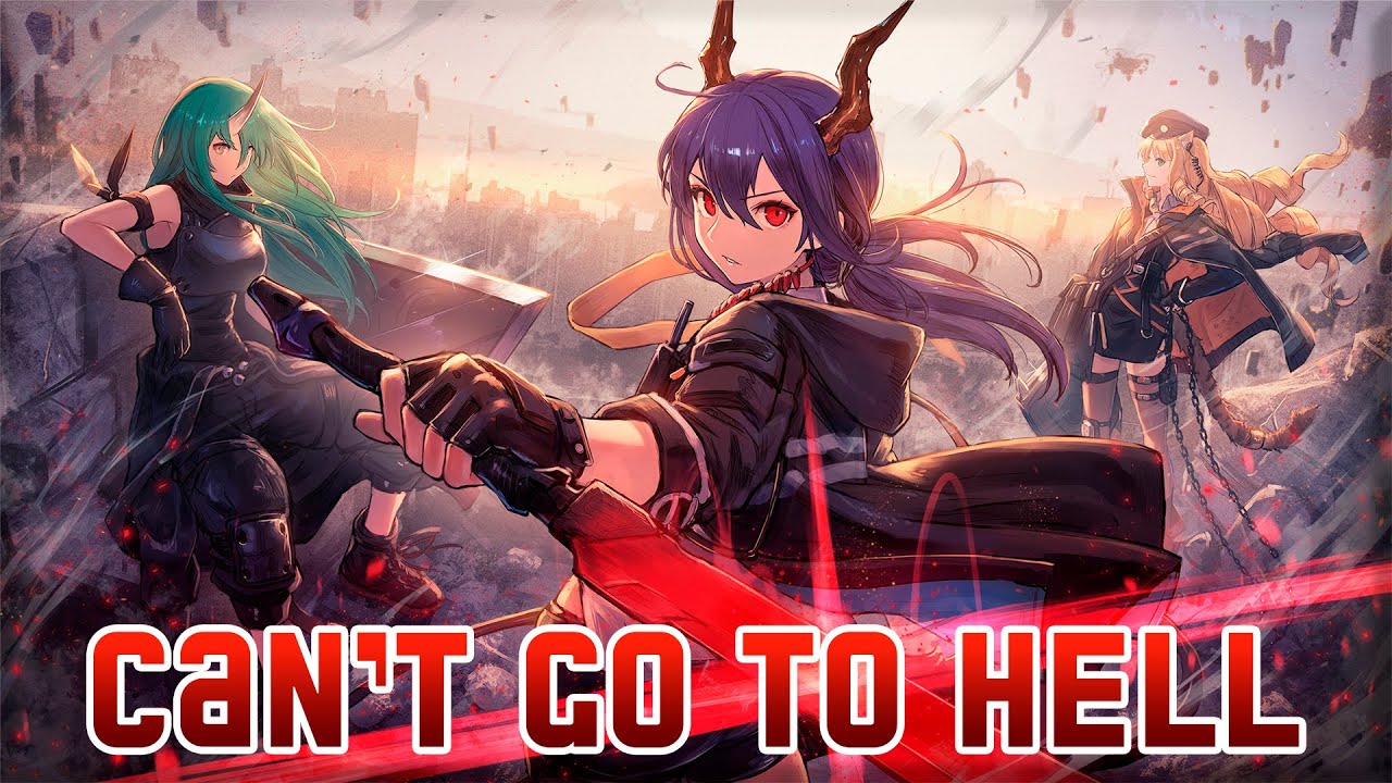 Nightcore - Can't Go To Hell