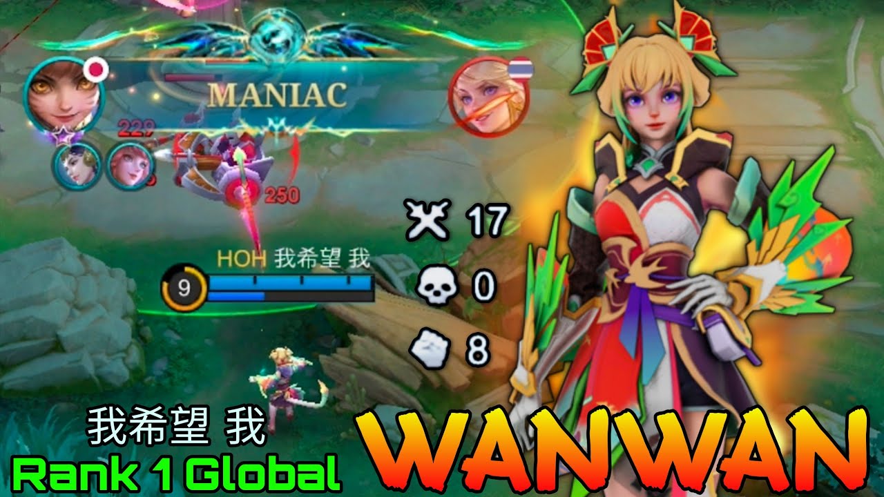 MANIAC Wanwan Perfect Gameplay - Top 1 Global Wanwan by 我希望 我 - Mobile Legends