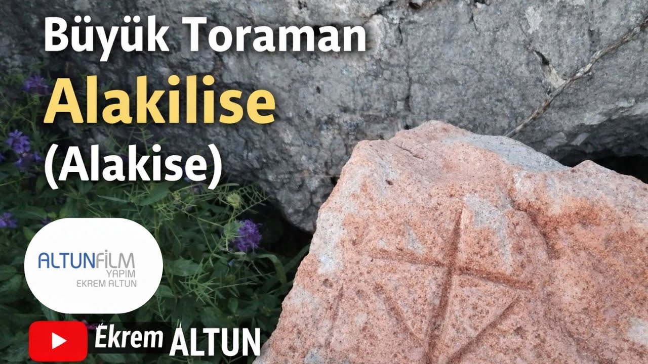 Alakilise (Alakise) Büyük Toraman Kayseri Belgesel #history #tarih #keşfetbeniöneçıkar #ortaçağ