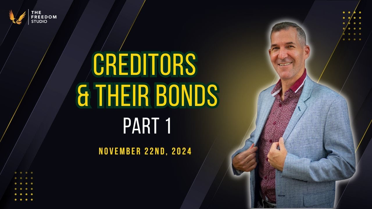 Creditors & Their Bonds - Part 1