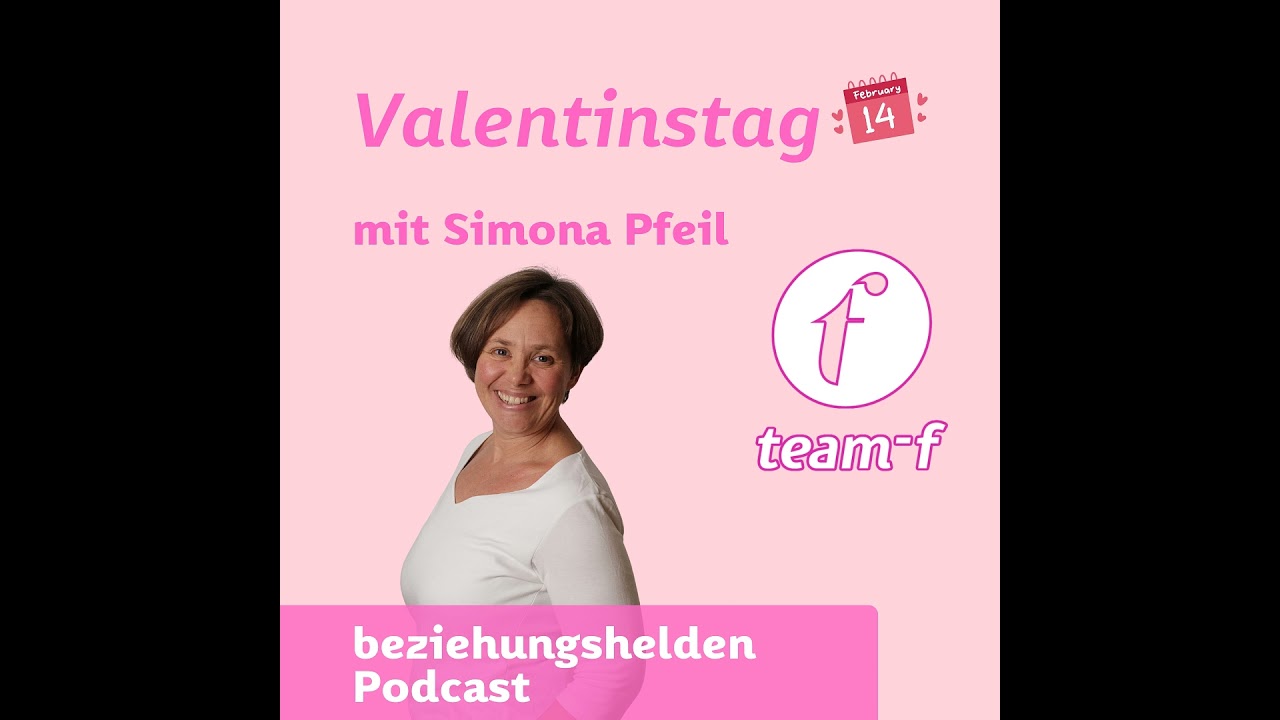 Folge 181: Anregungen zum Valentinstag - Simona Pfeil