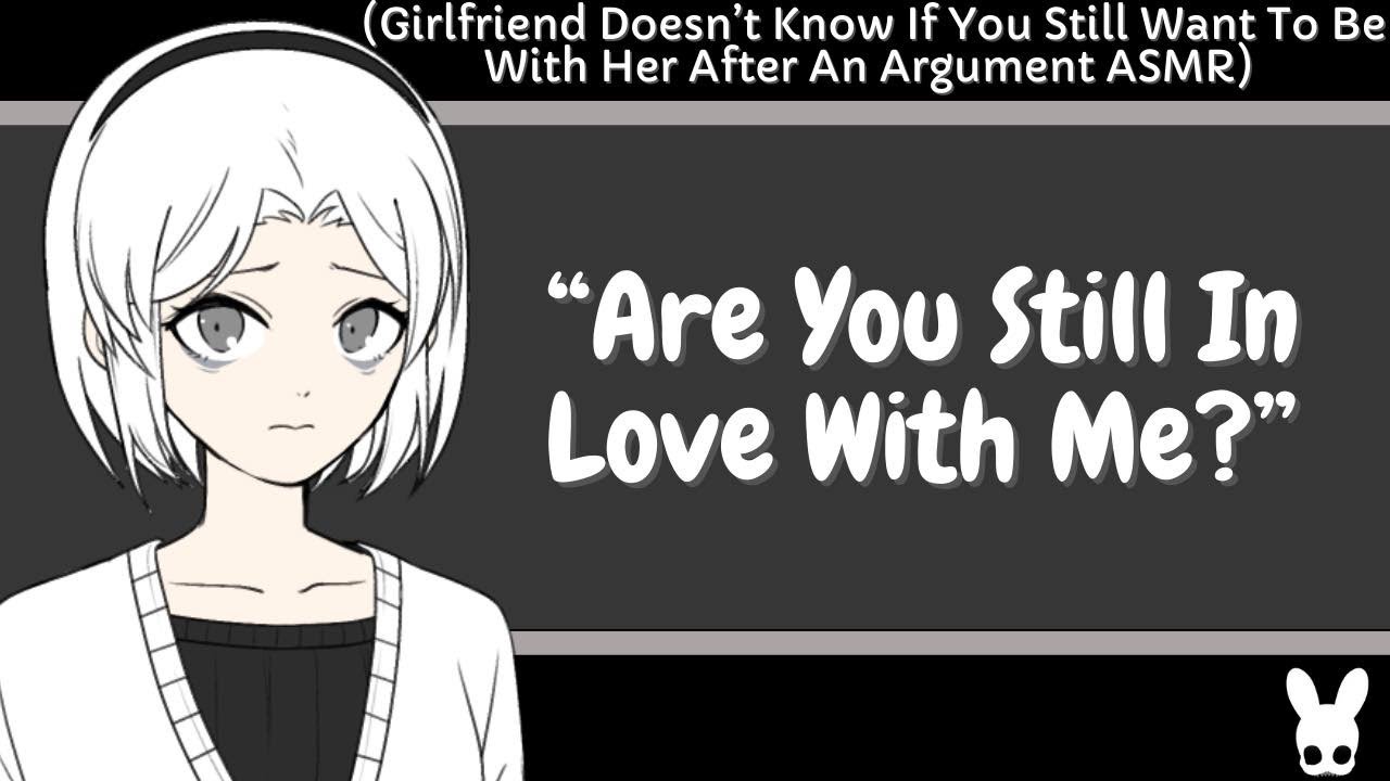 Are You Still In Love With Me? (Girlfriend ASMR)