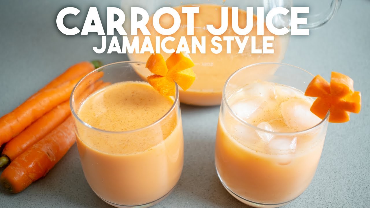 JAMAICAN STYLE CARROT JUICE | Sweet and creamy