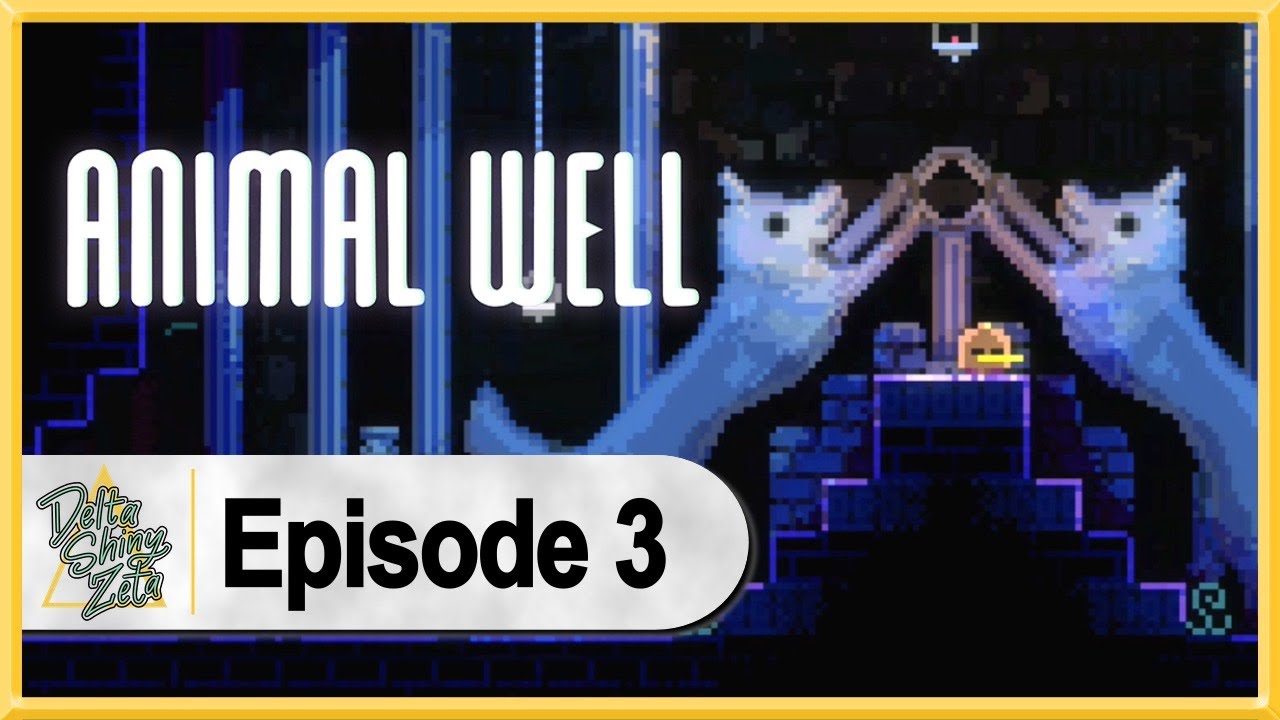 Animal Well WALKTHROUGH PLAYTHROUGH LET'S PLAY GAMEPLAY - Part 3