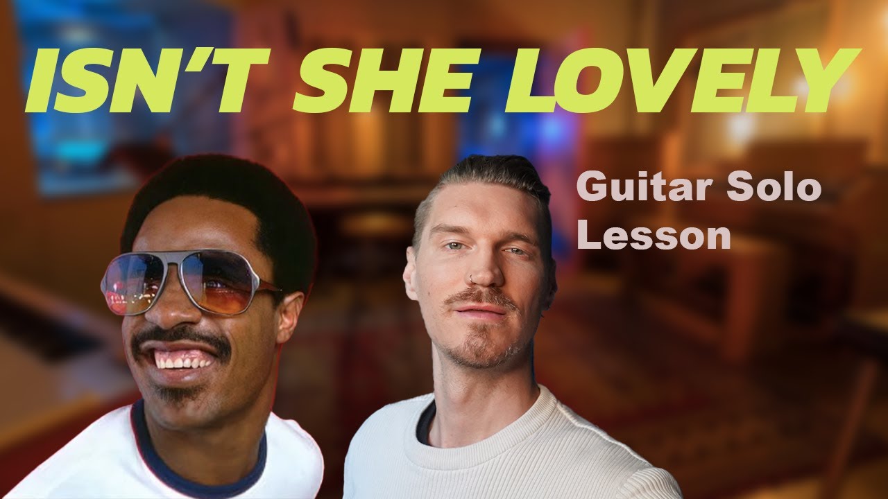 Isn't She Lovely Guitar Solo Lesson