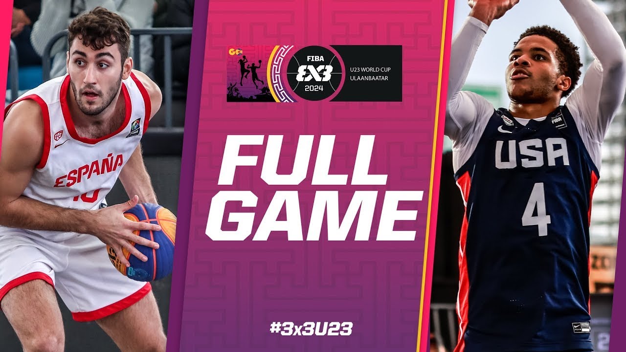 Spain 🇪🇸 vs United States 🇺🇸 | Men | Full Semi-Finals Game | FIBA 3x3 U23 World Cup 2024