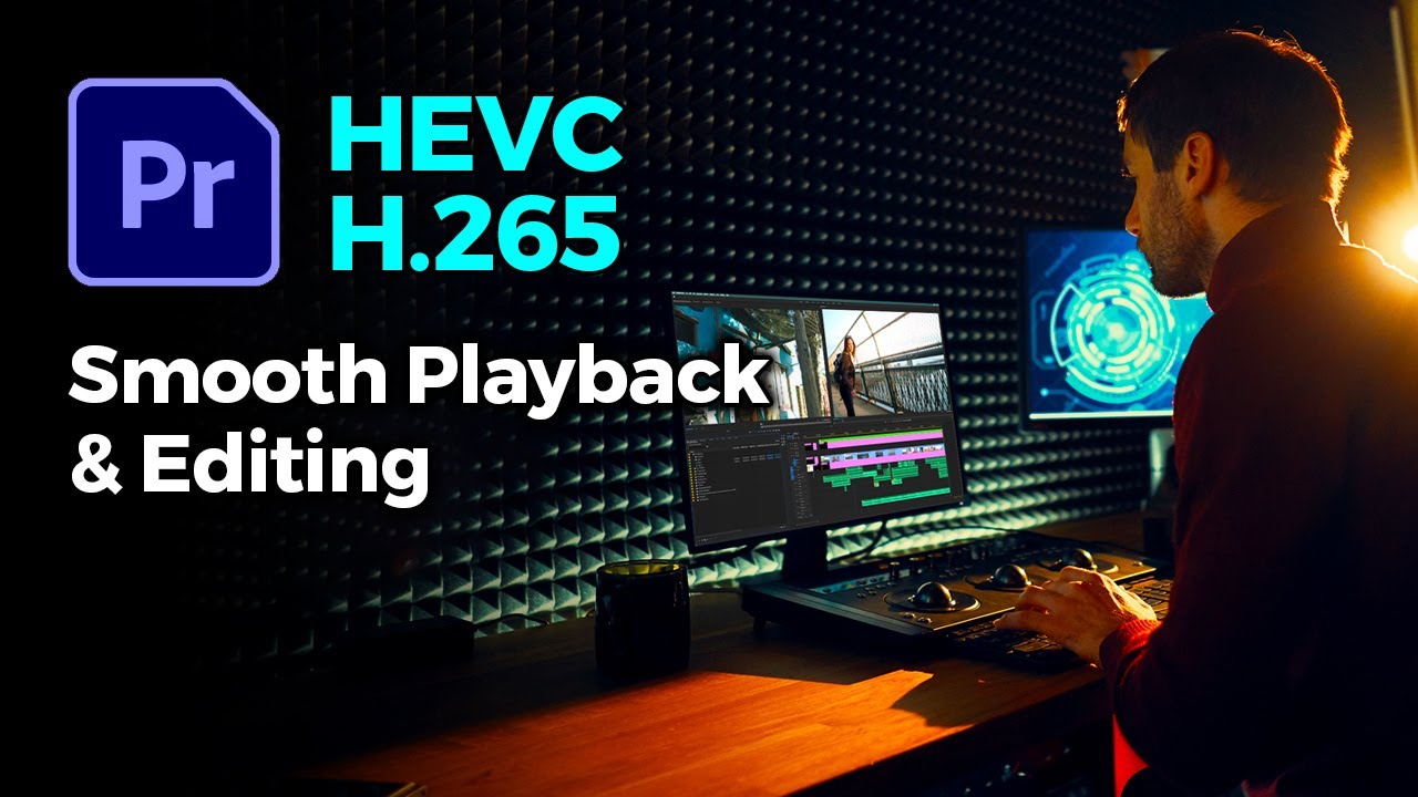 Edit HEVC H.265 SMOOTHLY in Premiere Pro with This Simple Trick