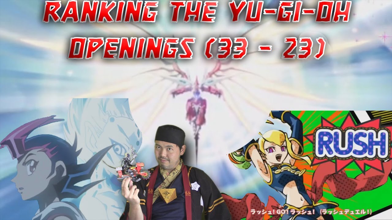 Ranking All the Yu-Gi-Oh! Openings (33 - 23)