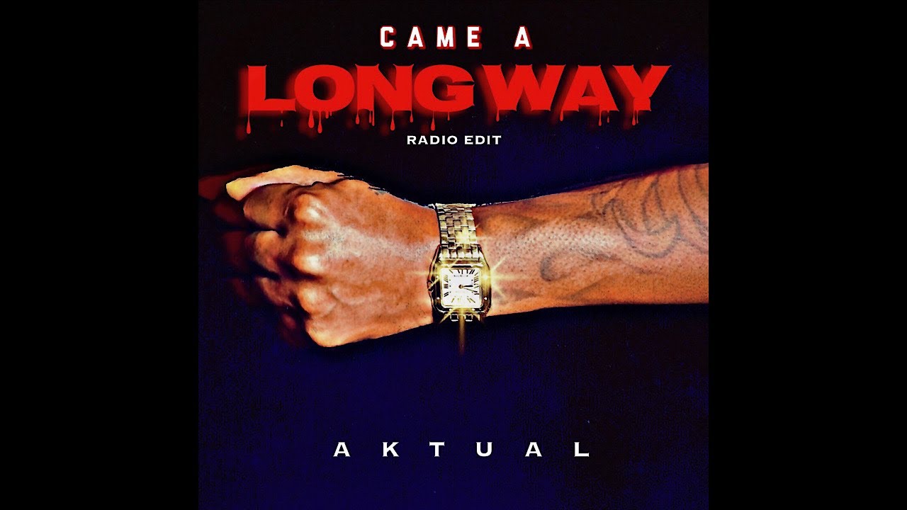 Aktual - Came A Long Way (Radio Edit) [Official Audio] Produced by Meld