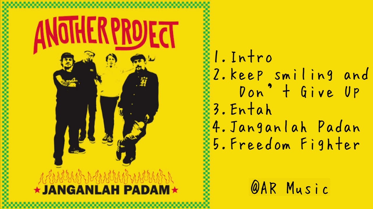 Another Project - FULL ALBUM | Janganlah padam