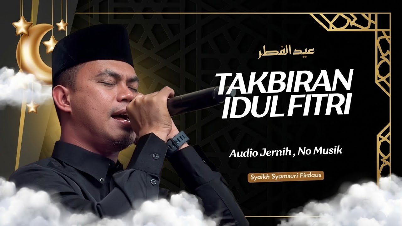 TAKBIRAN TERBARU 2026 VERSI SYAMSURI FIRDAUS QORI INTERNASIONAL || NO MUSIK