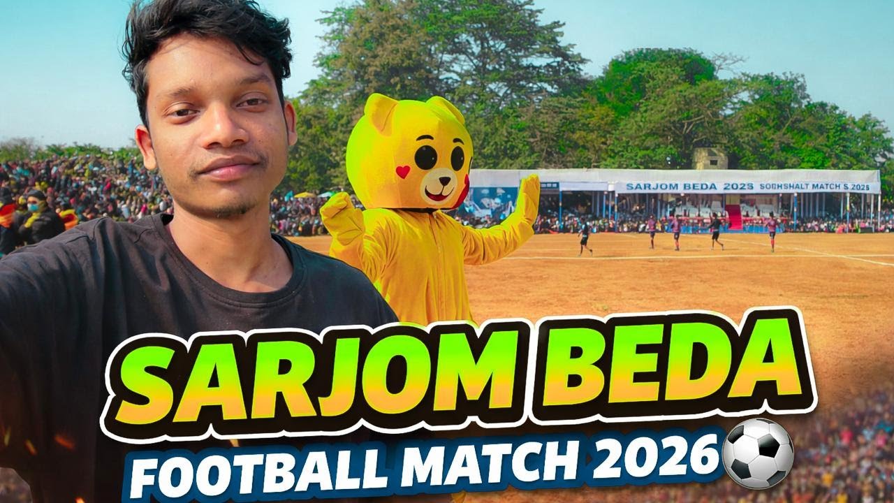 SARJOM BEDA FOOTBALL CHAMPIONSHIP 2026 ⚽️ || FINAL DAY  VLOG || OUTDOOR STADIUM || VLOG 02: