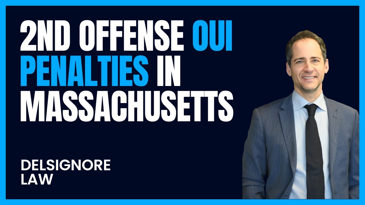 2nd offense OUI penalties in Massachusetts
