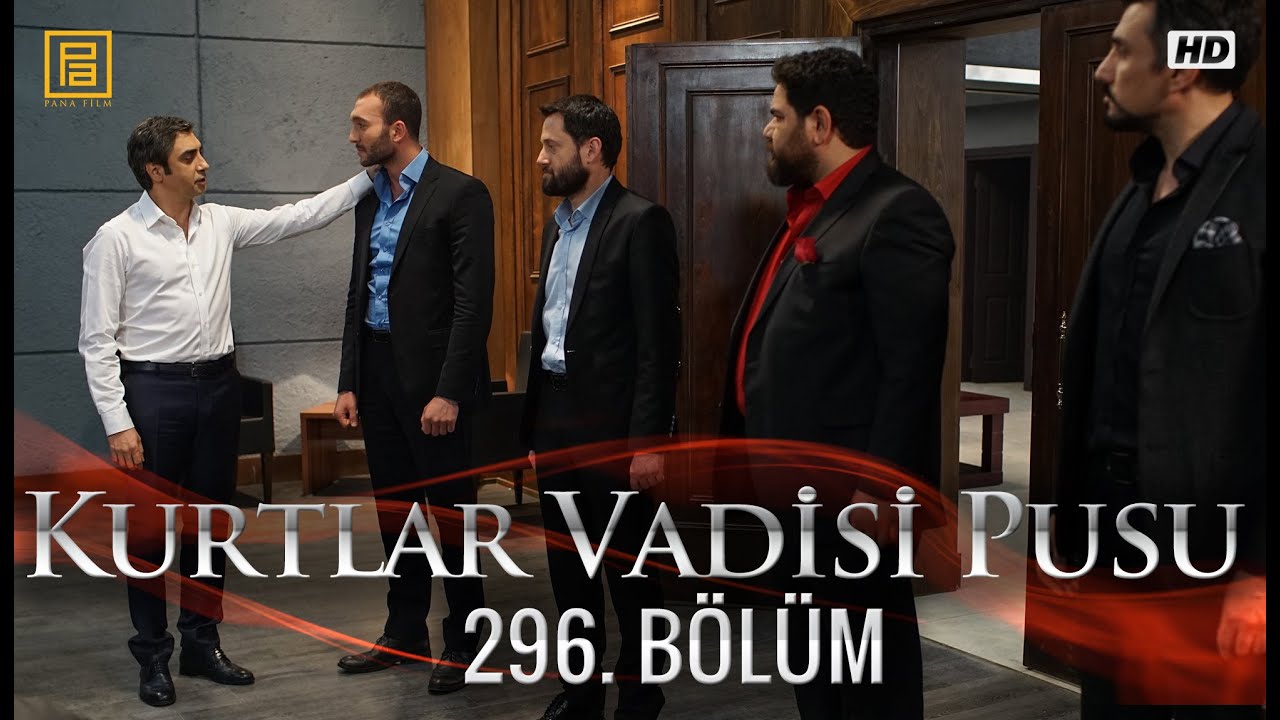 Kurtlar Vadisi Pusu 296. Bölüm
