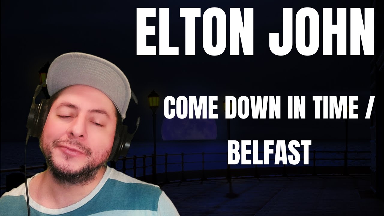 FIRST TIME HEARING Elton John- 