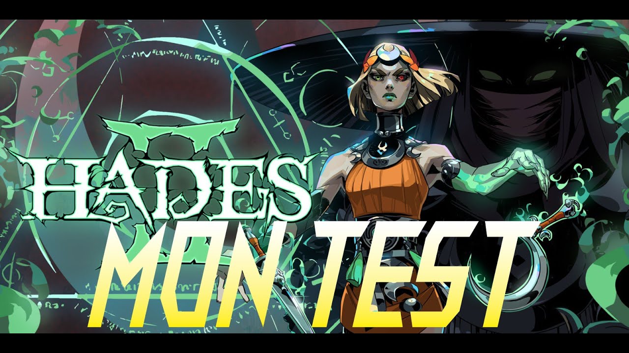 HADES 2 - Mon test après 50h de jeu