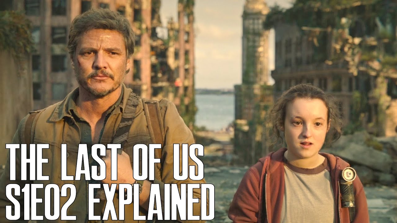 The Last of Us Episode 2 Explained (The Last of Us HBO Series Season 1 Episode 2 Explained)