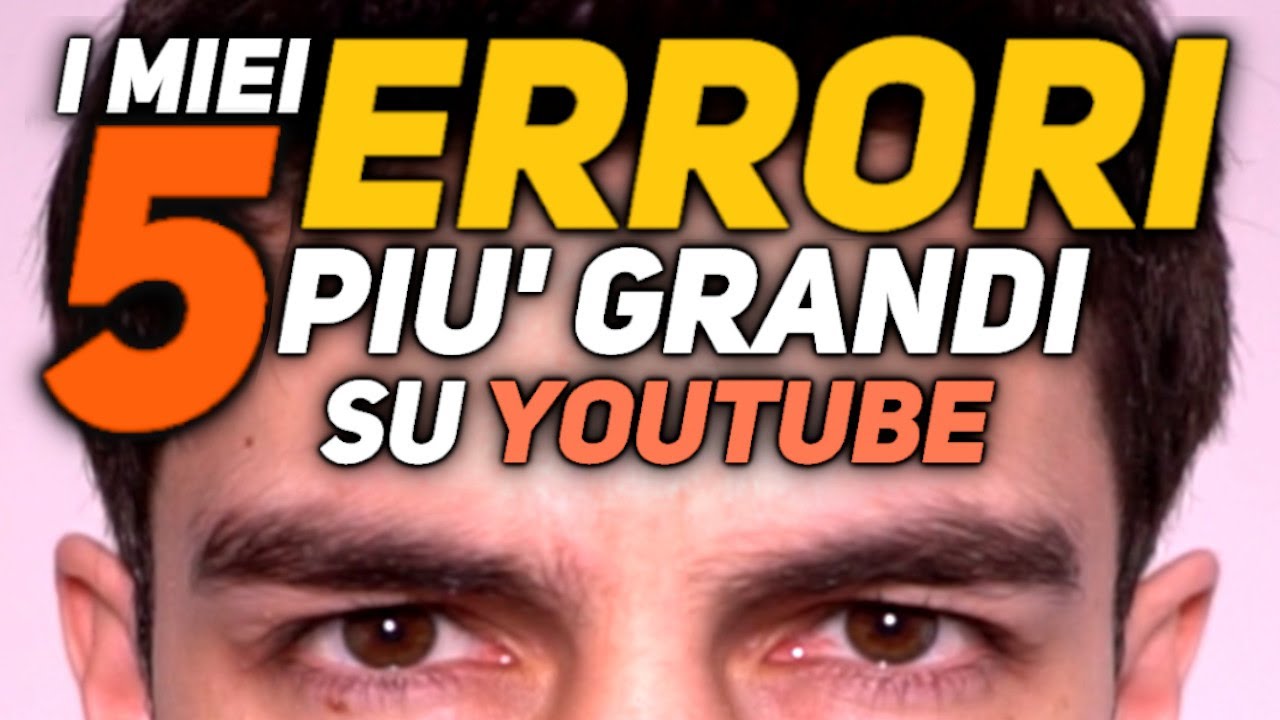 I miei 5 ERRORI pi&ugrave; Grandi su YouTube &bull; [Speciale 150.000 Iscritti]