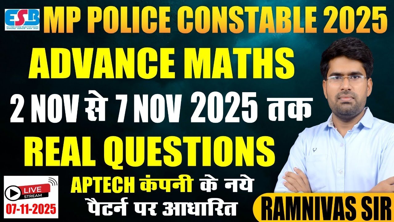 MP Police 2025 Advance Maths 02 Nov to 07 Nov 2025 Exam Real Questions | Aptech New Pattern 2025