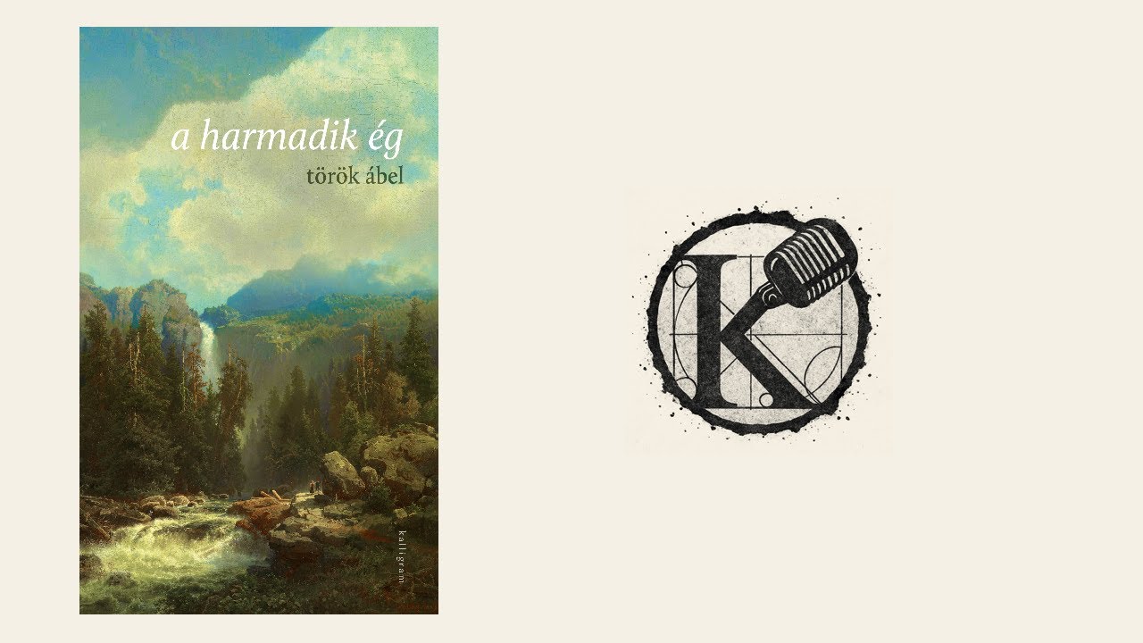 Kalligram Könyvek // Török Ábel: A harmadik ég