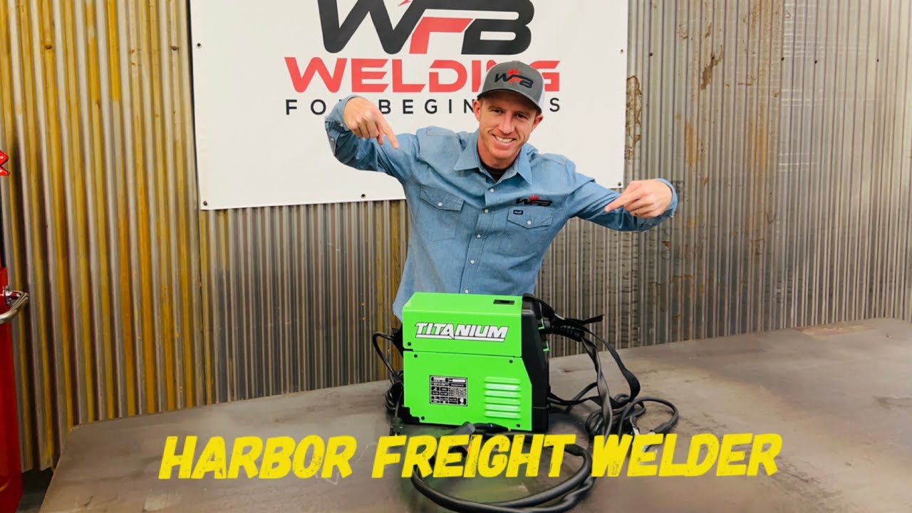 Harbor Freight Welder &mdash; идеальный начинающий сварщик.