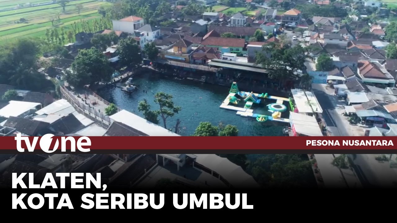 Klaten: Harmoni Alam, Kearifan Lokal dan Budaya yang Terjaga | Pesona Nusantara tvOne