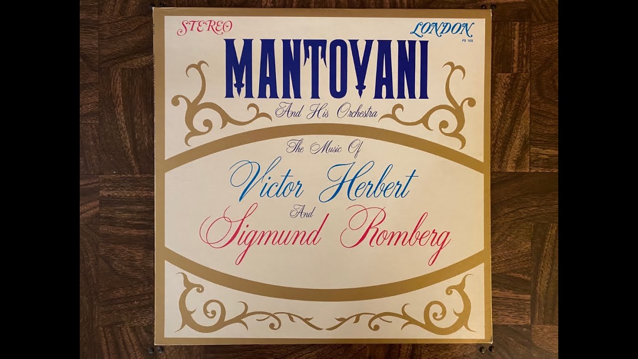 Mantovani / the music of Victor Herbert and Sigmund Romberg ￼